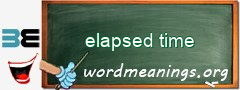 WordMeaning blackboard for elapsed time
